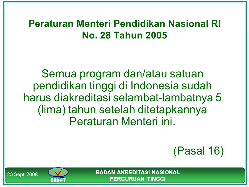 Peraturan Menteri Pendidikan Nasional RI No. 28 Tahun 2005
