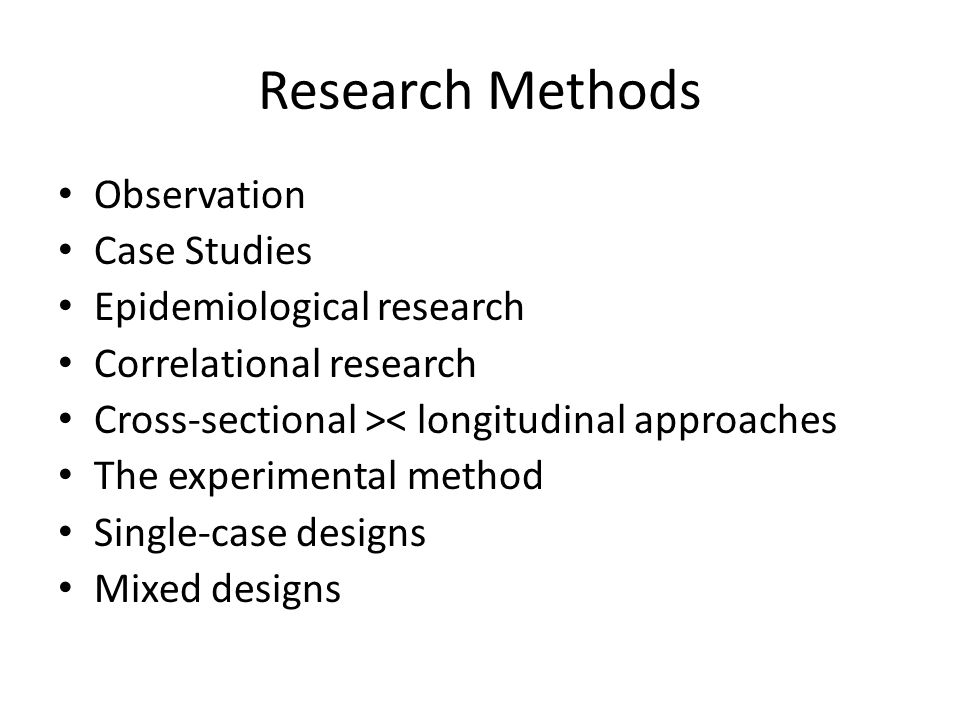 Research Methods Observation Case Studies Epidemiological research