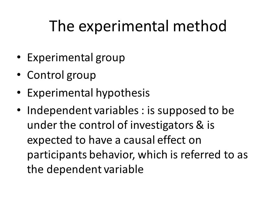 The experimental method