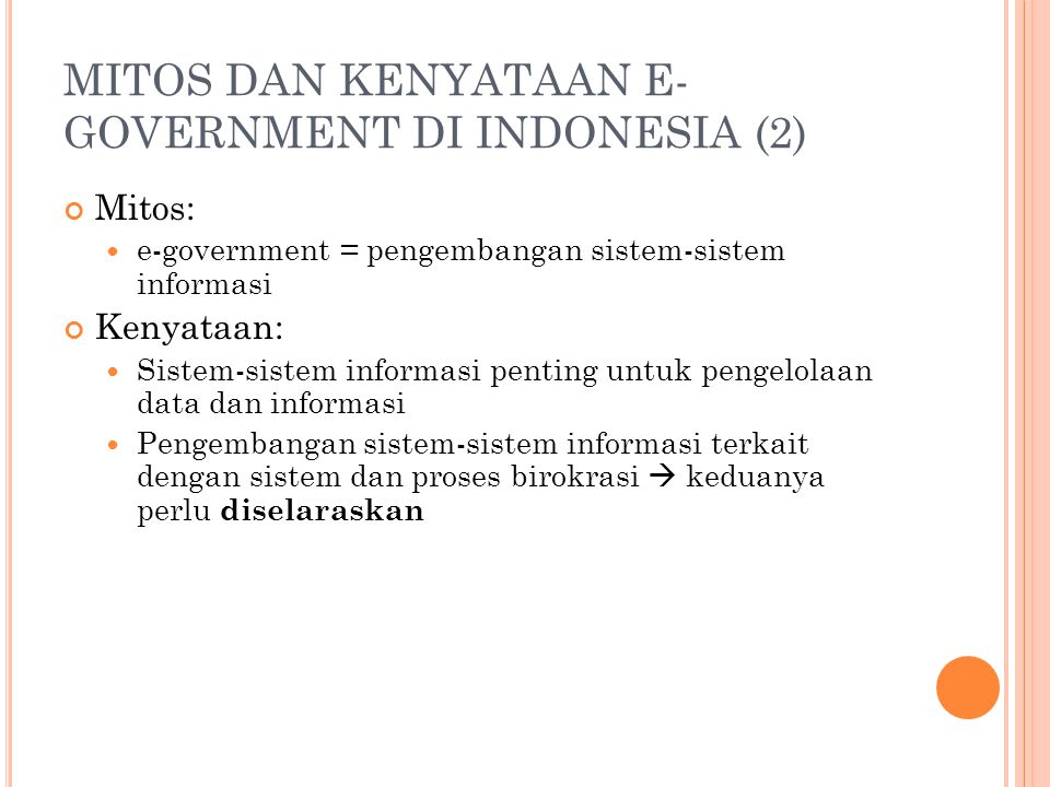 MITOS DAN KENYATAAN E-GOVERNMENT DI INDONESIA (2)