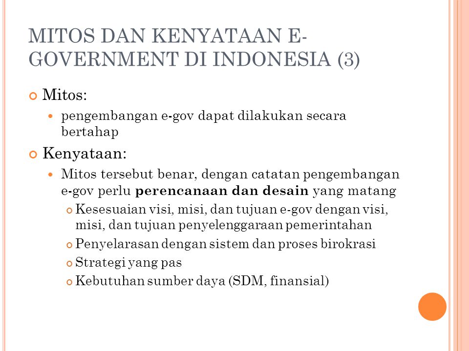 MITOS DAN KENYATAAN E-GOVERNMENT DI INDONESIA (3)