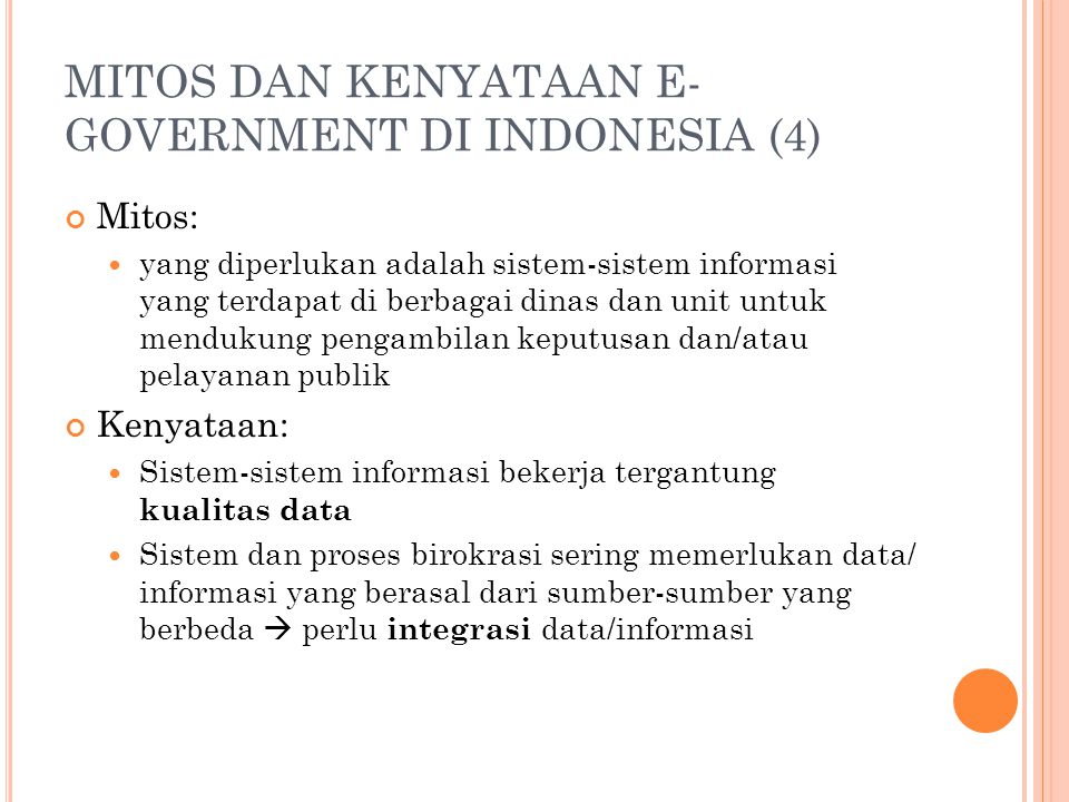 MITOS DAN KENYATAAN E-GOVERNMENT DI INDONESIA (4)