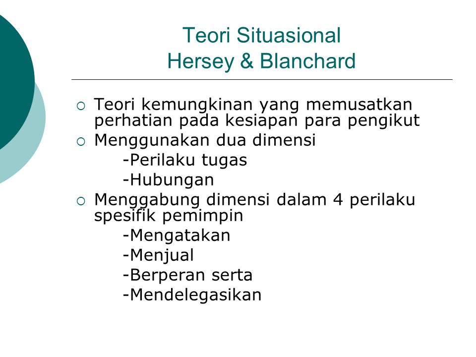 Teori Situasional Hersey & Blanchard