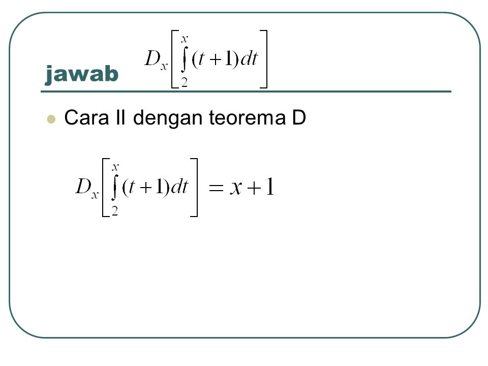 jawab Cara II dengan teorema D