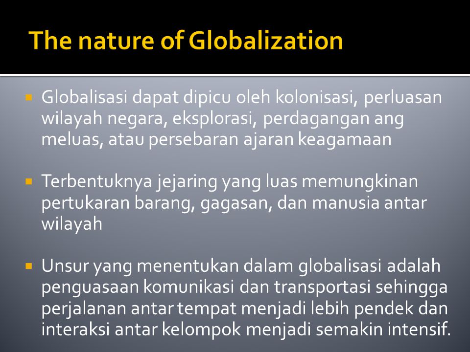 The nature of Globalization