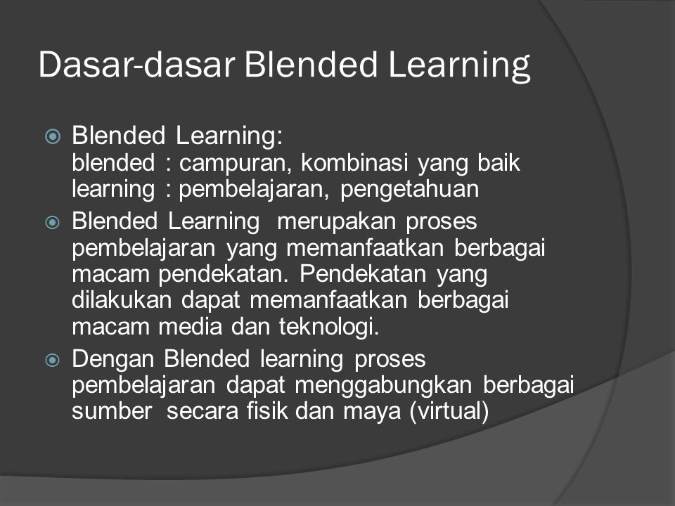 Dasar-dasar Blended Learning