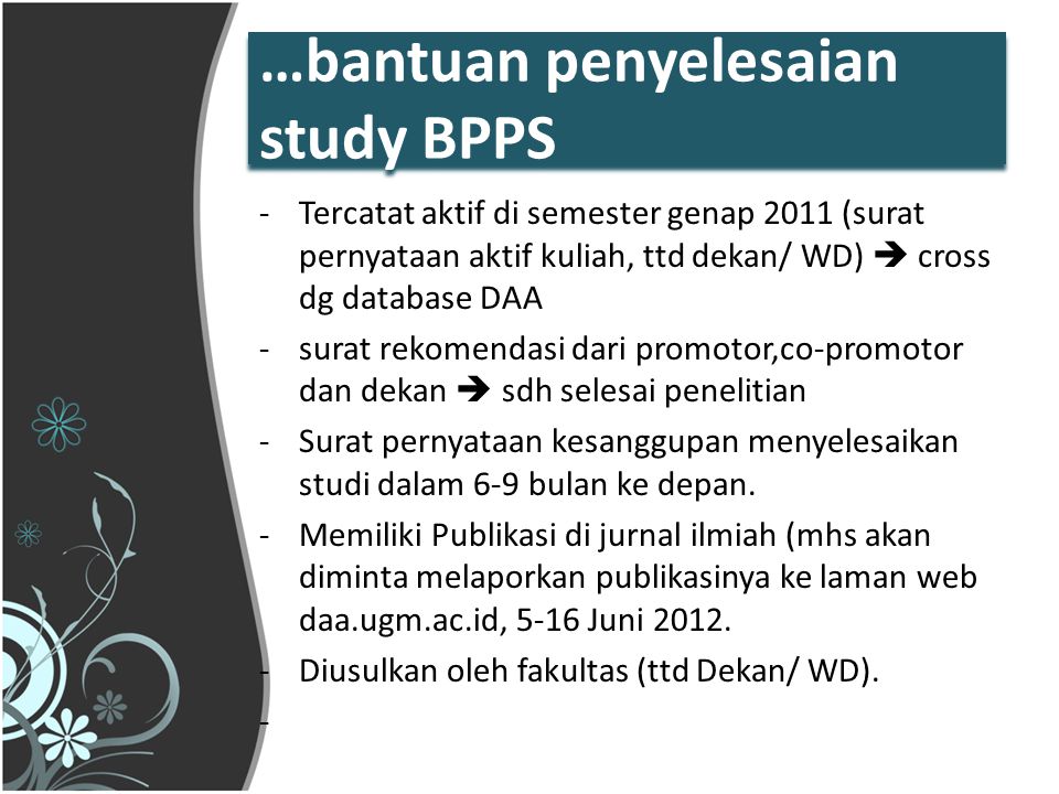 …bantuan penyelesaian study BPPS