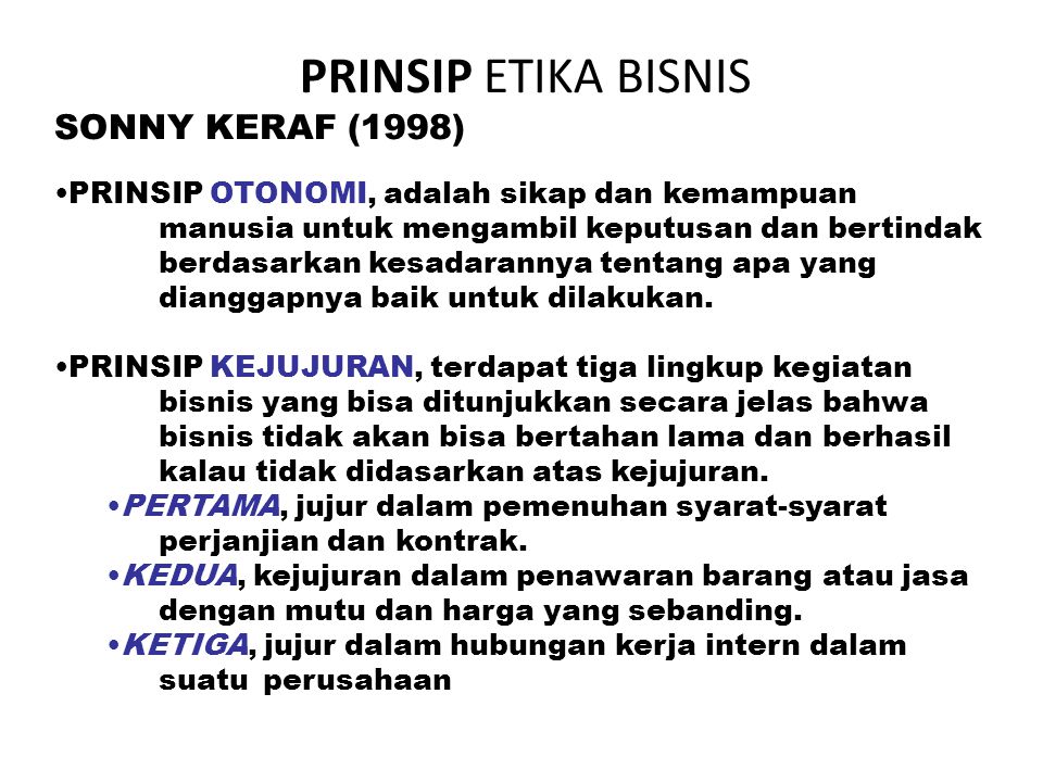 PRINSIP ETIKA BISNIS SONNY KERAF (1998)