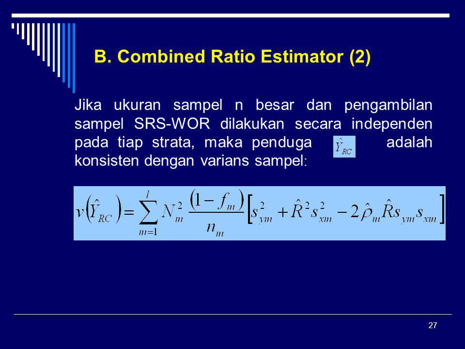 B. Combined Ratio Estimator (2)