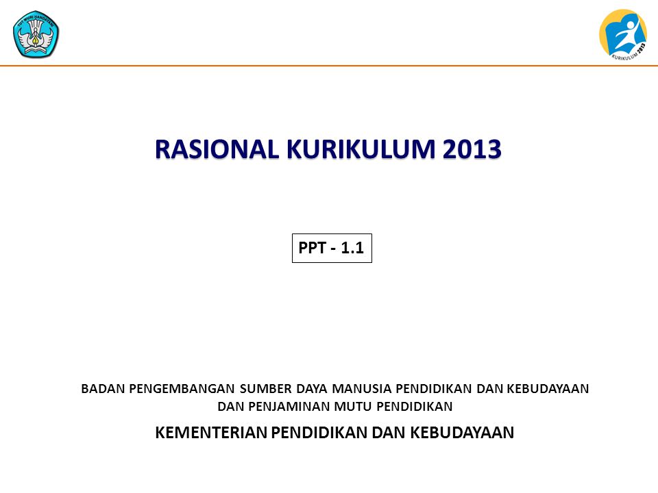 RASIONAL KURIKULUM 2013 PPT - 1.1