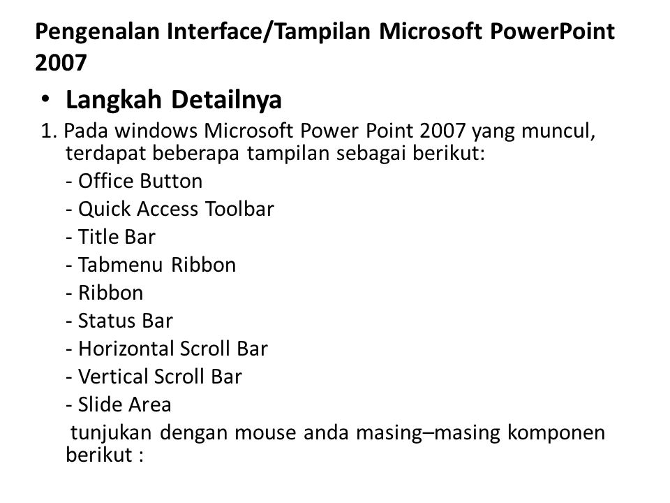 Pengenalan Interface/Tampilan Microsoft PowerPoint 2007