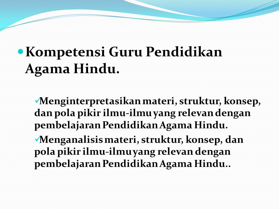 Kompetensi Guru Pendidikan Agama Hindu.