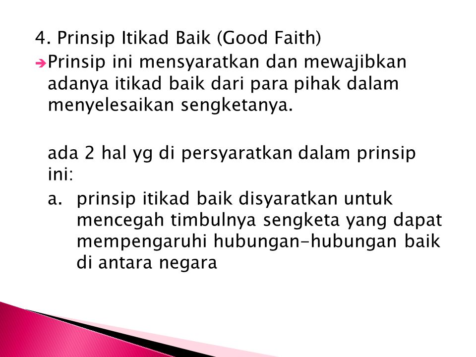4. Prinsip Itikad Baik (Good Faith)