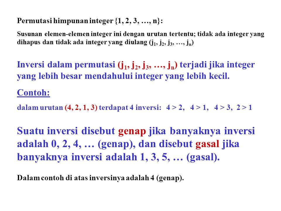Permutasi himpunan integer {1, 2, 3, …, n}: