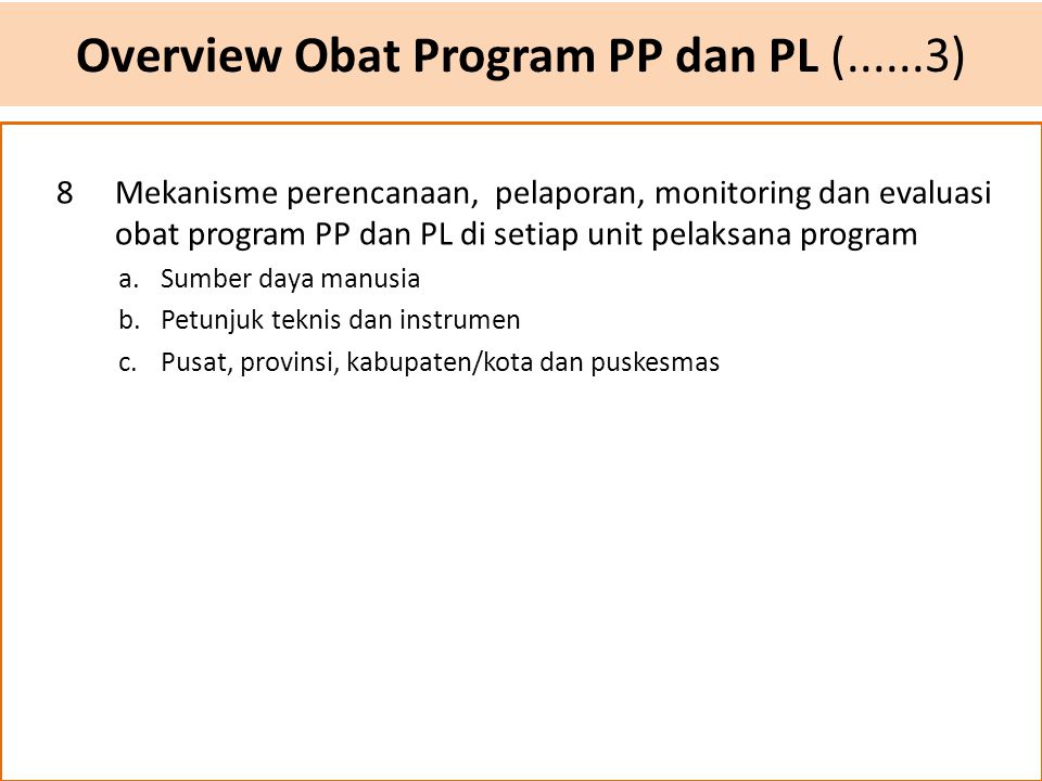 Overview Obat Program PP dan PL ( )