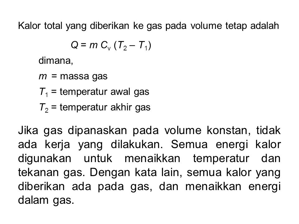 Kalor total yang diberikan ke gas pada volume tetap adalah