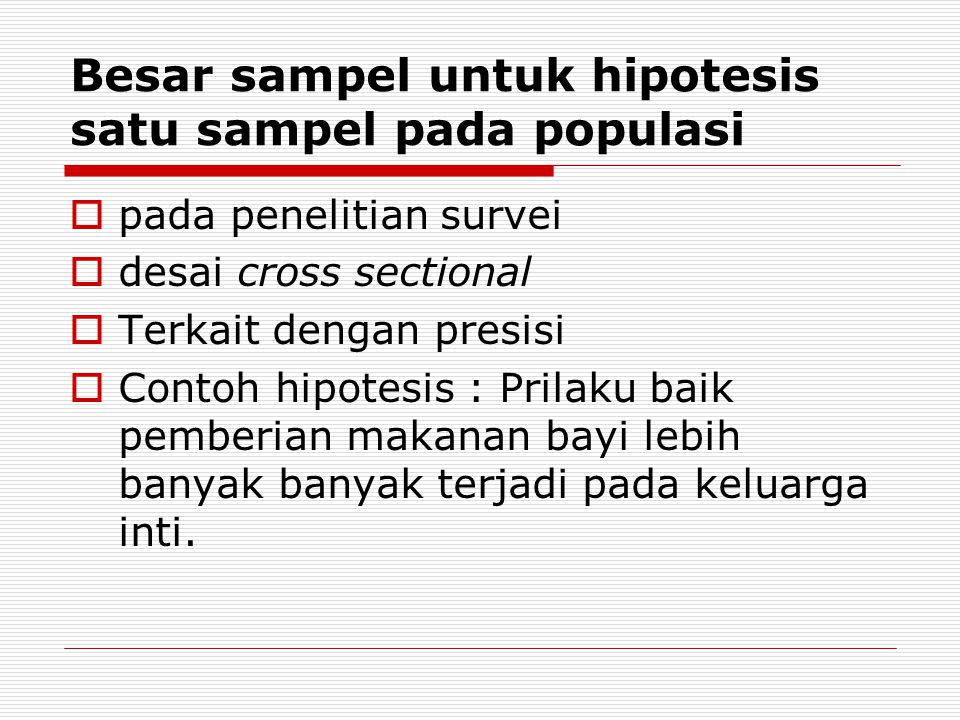 Besar sampel untuk hipotesis satu sampel pada populasi
