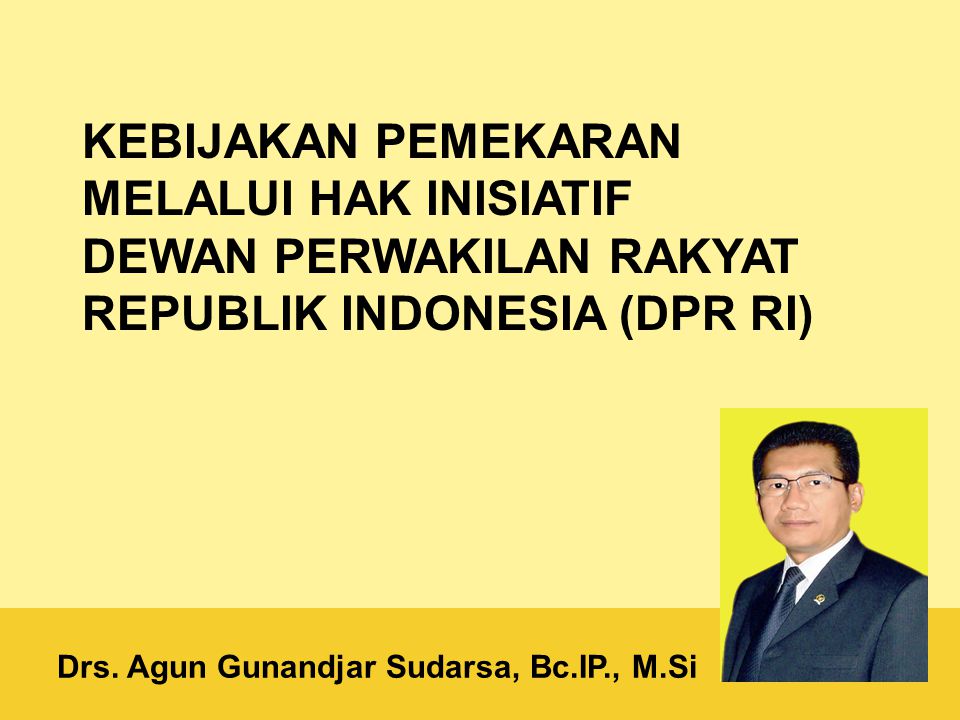 Drs. Agun Gunandjar Sudarsa, Bc.IP., M.Si