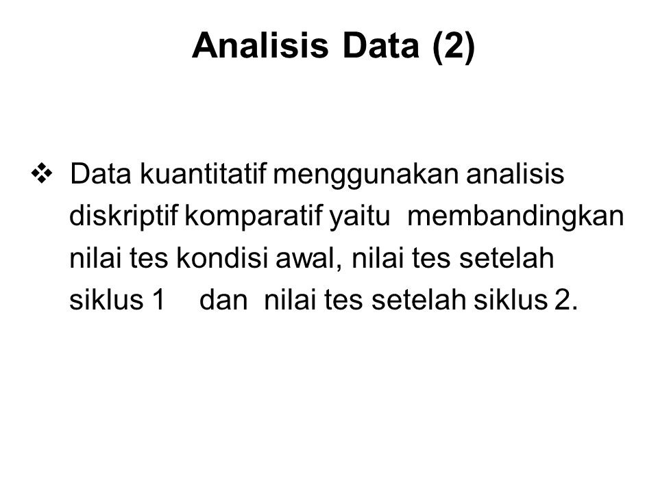 Analisis Data (2) Data kuantitatif menggunakan analisis