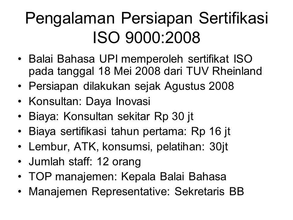 Pengalaman Persiapan Sertifikasi ISO 9000:2008