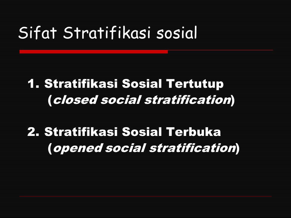Sifat Stratifikasi sosial