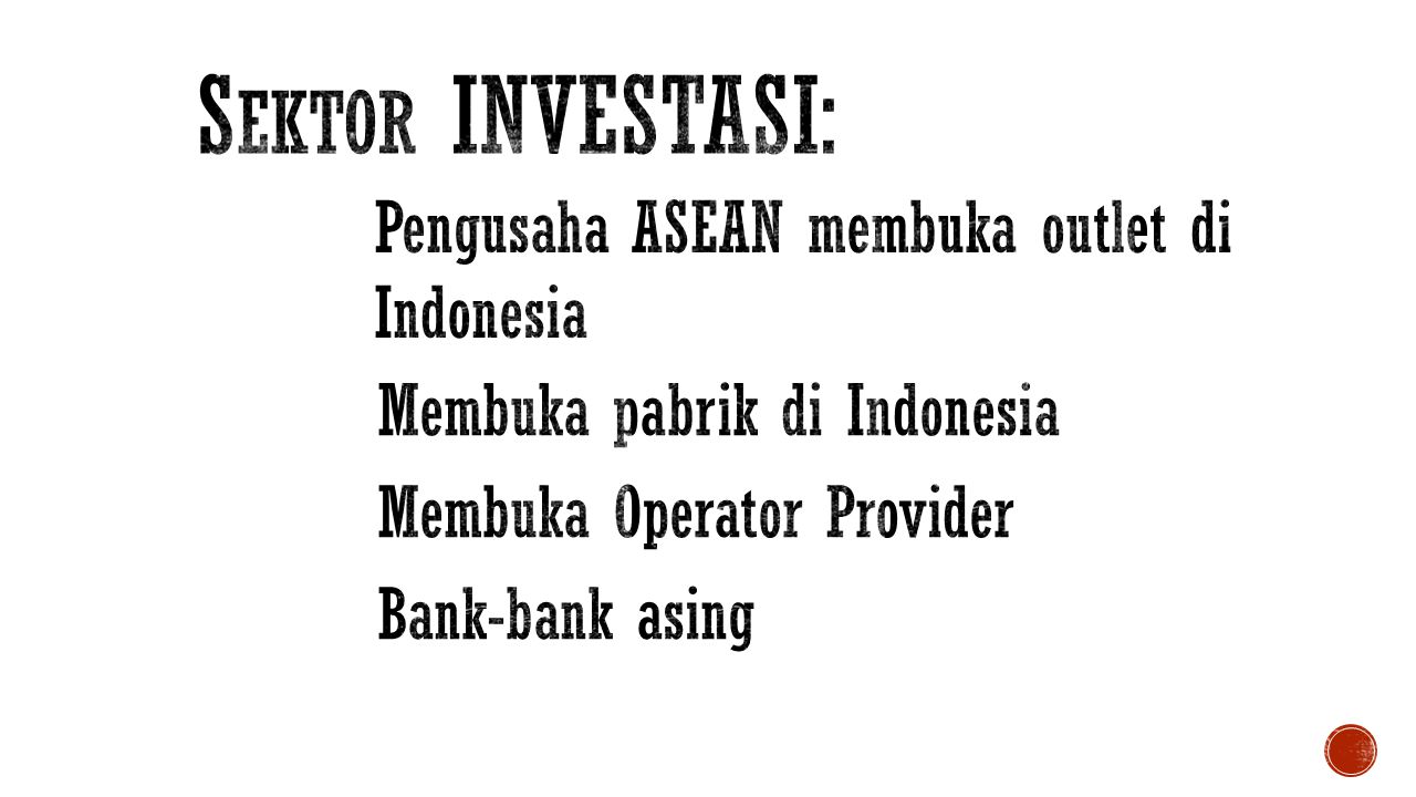 Sektor INVESTASI: Pengusaha ASEAN membuka outlet di Indonesia