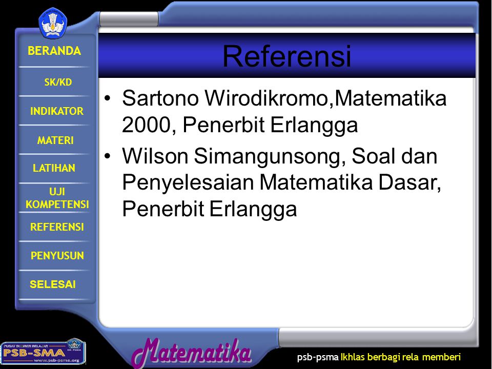 Referensi Sartono Wirodikromo,Matematika 2000, Penerbit Erlangga