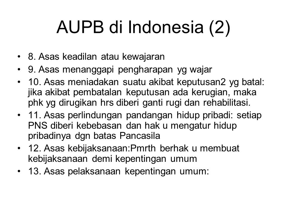 AUPB di Indonesia (2) 8. Asas keadilan atau kewajaran