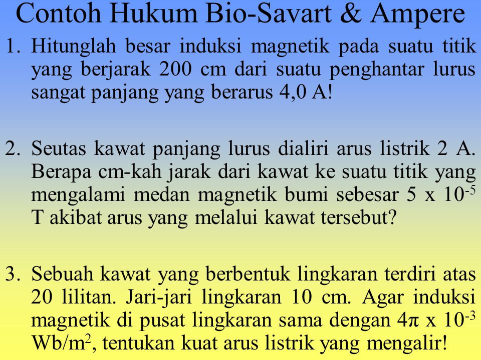 Contoh Hukum Bio-Savart & Ampere