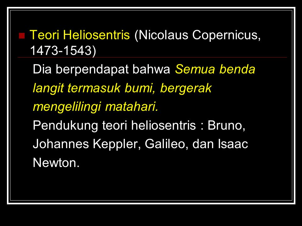 Teori Heliosentris (Nicolaus Copernicus, )