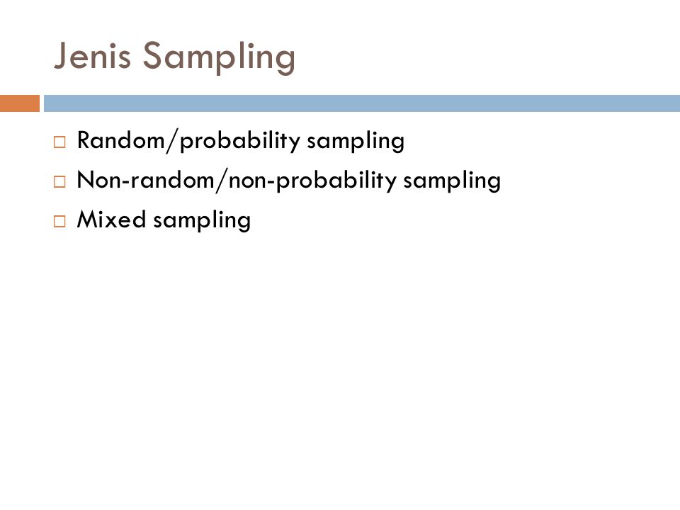 Jenis Sampling Random/probability sampling