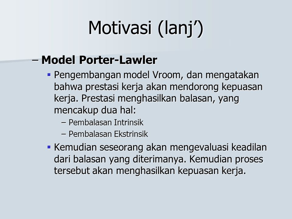 Motivasi (lanj’) Model Porter-Lawler