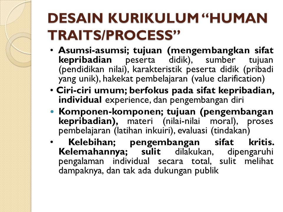 DESAIN KURIKULUM HUMAN TRAITS/PROCESS