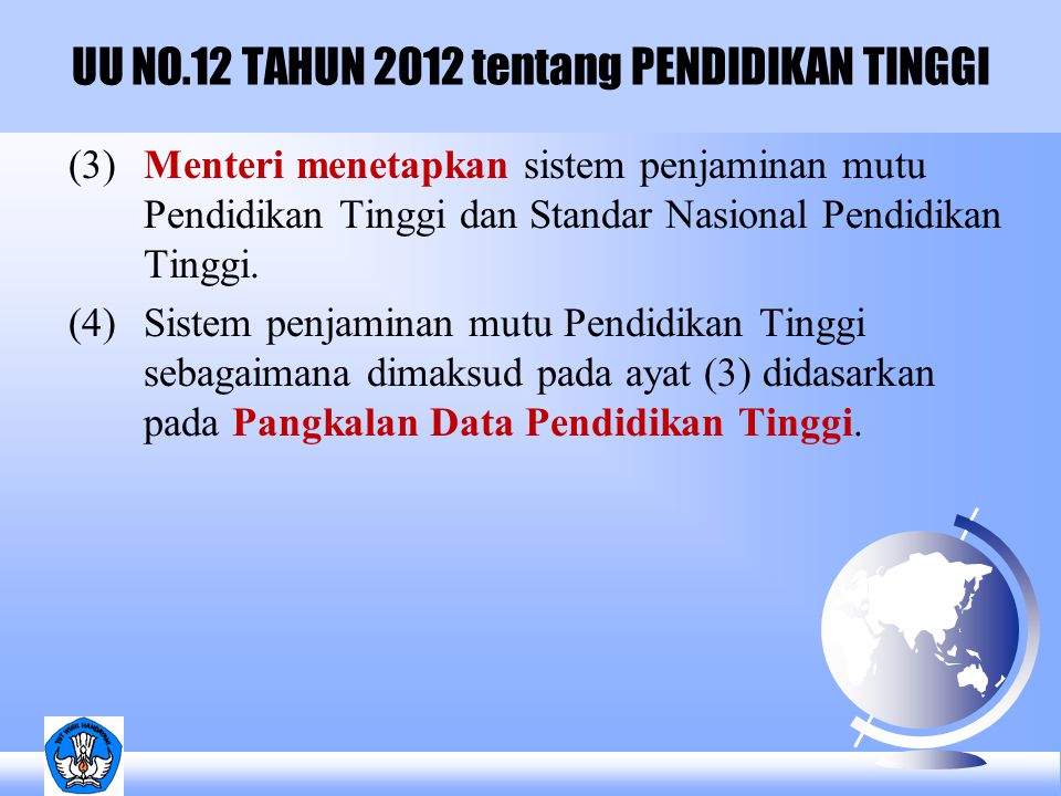 UU NO.12 TAHUN 2012 tentang PENDIDIKAN TINGGI