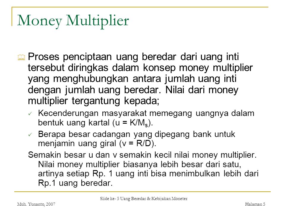 Slide ke- 5 Uang Beredar & Kebijakan Moneter