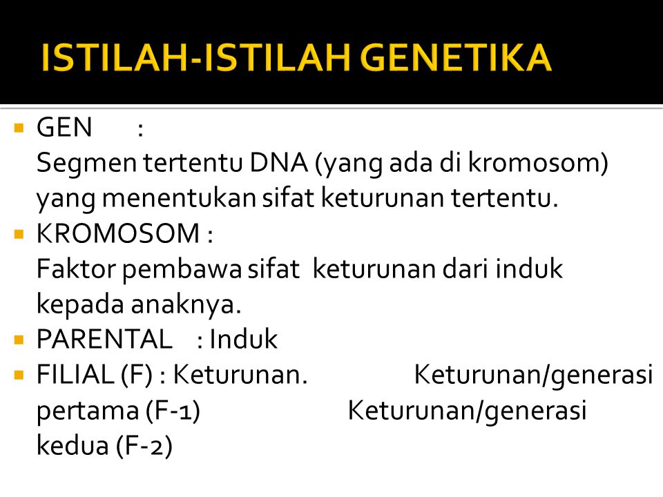 ISTILAH-ISTILAH GENETIKA