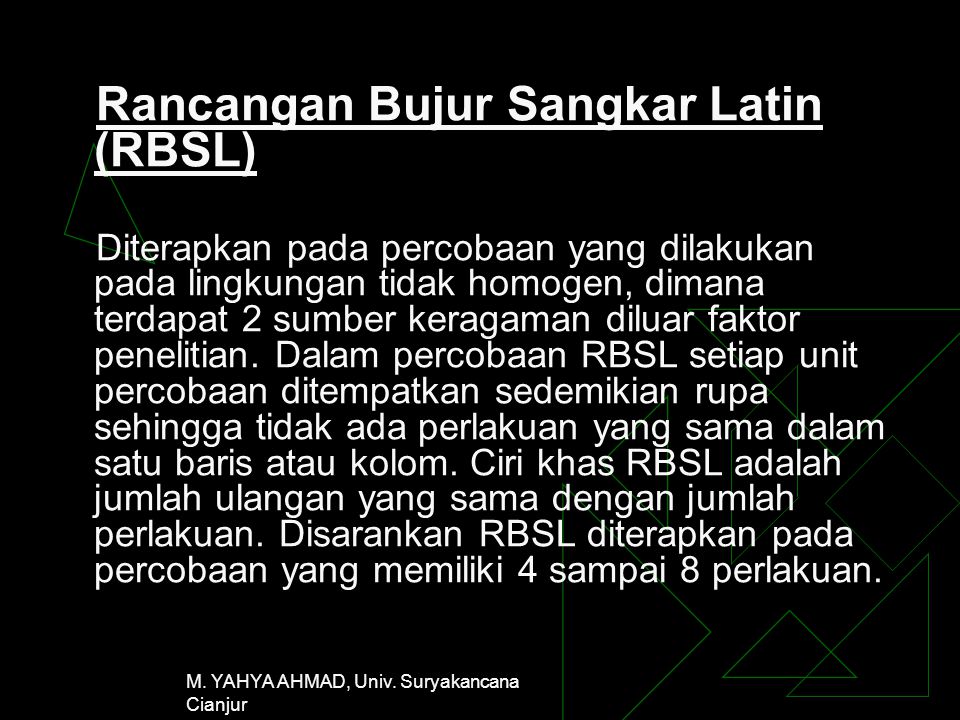 Rancangan Bujur Sangkar Latin (RBSL)