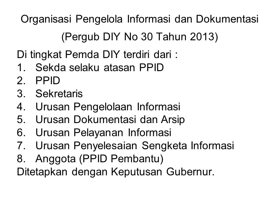 Organisasi Pengelola Informasi dan Dokumentasi (Pergub DIY No 30 Tahun 2013)