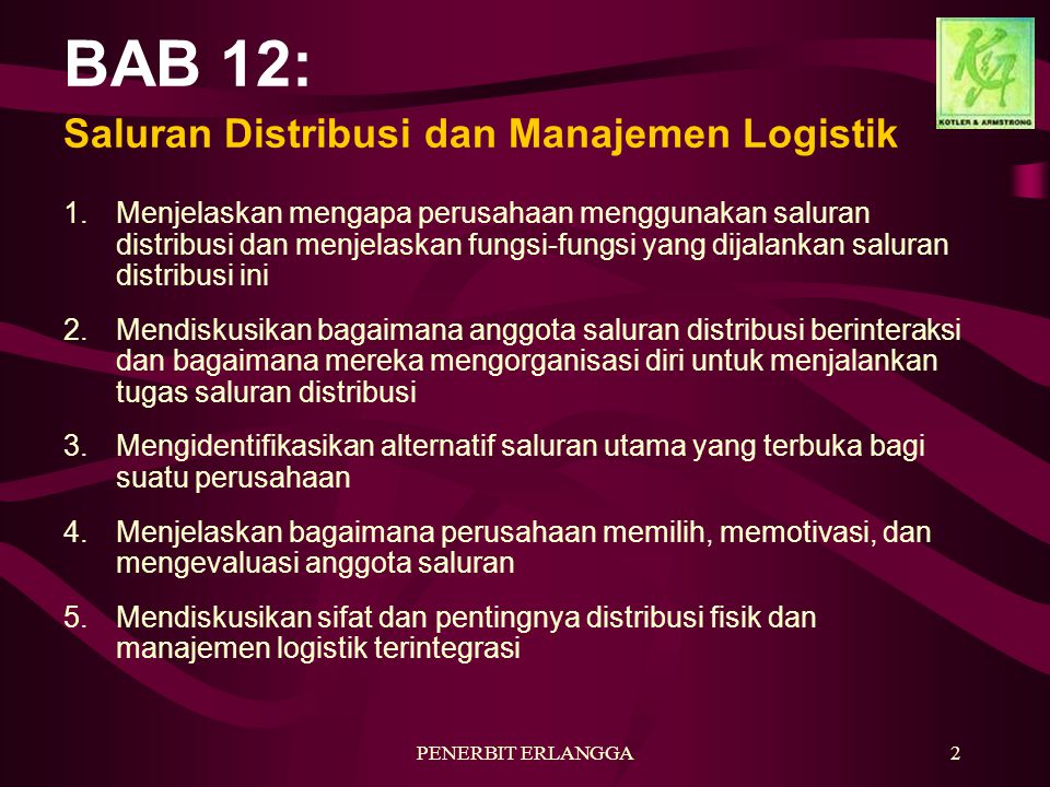 BAB 12: Saluran Distribusi dan Manajemen Logistik