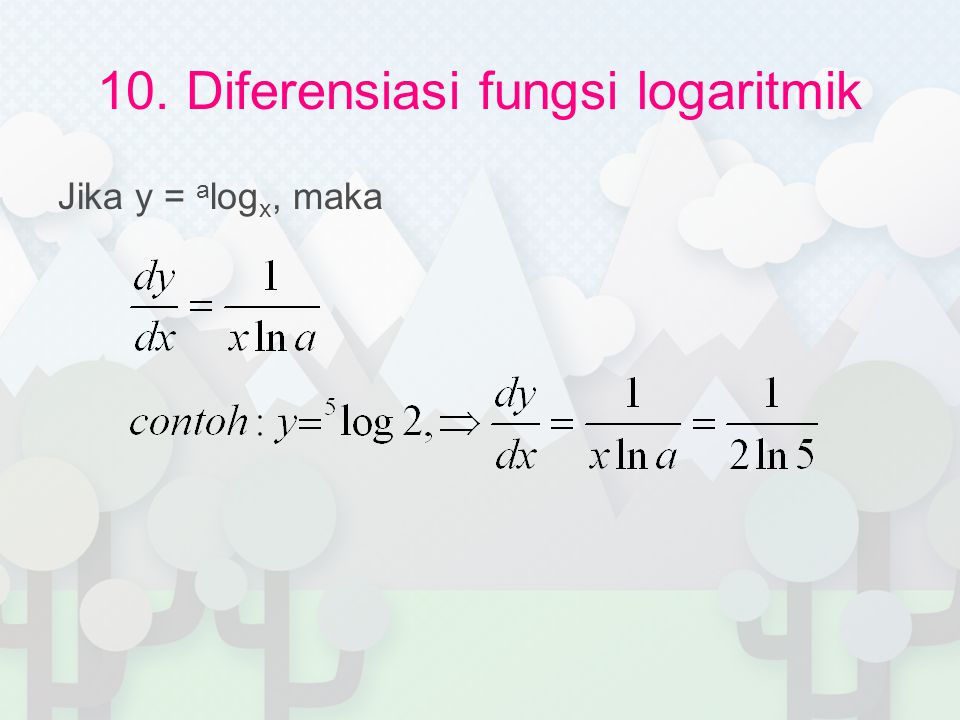 10. Diferensiasi fungsi logaritmik