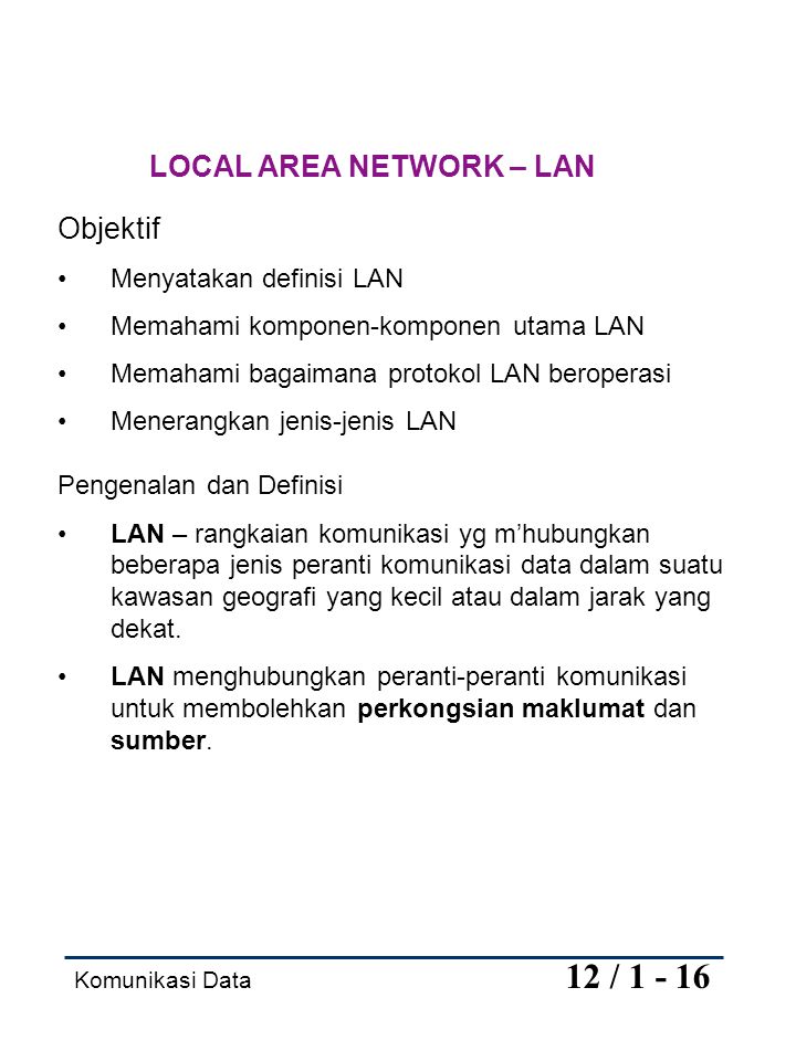 LOCAL AREA NETWORK – LAN