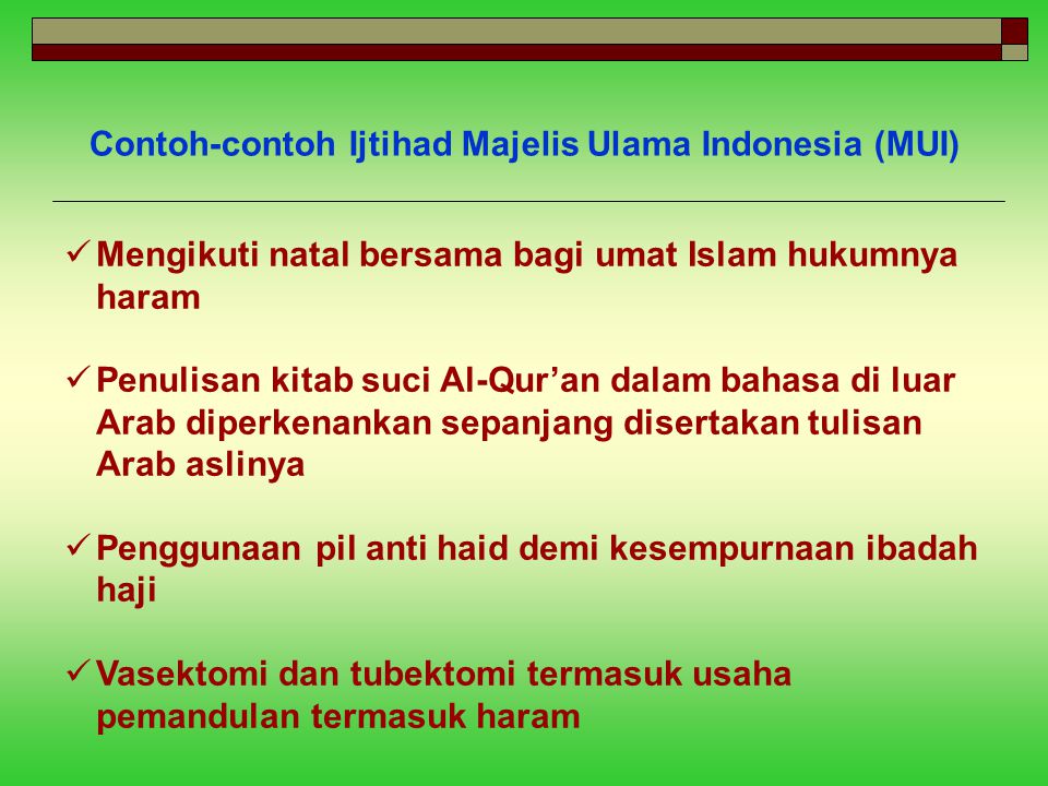 Contoh-contoh Ijtihad Majelis Ulama Indonesia (MUI)