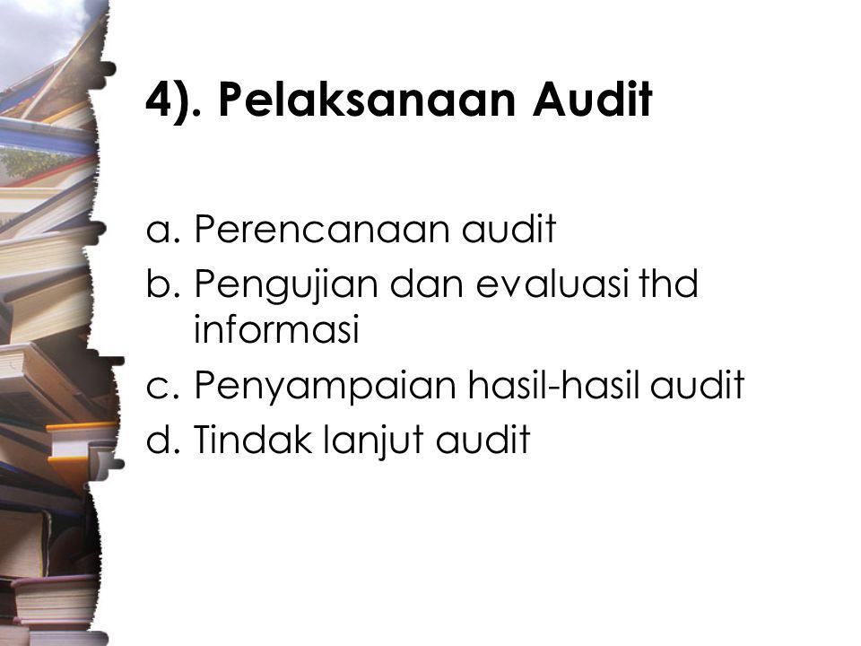 4). Pelaksanaan Audit Perencanaan audit
