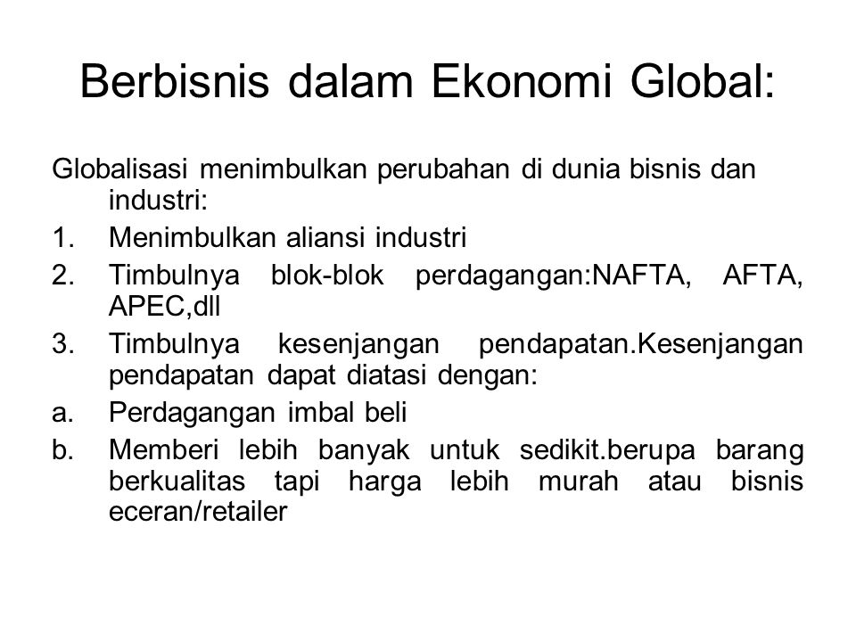 Berbisnis dalam Ekonomi Global: