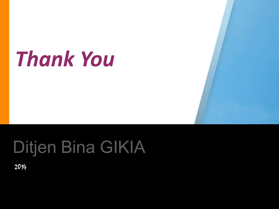 Thank You Ditjen Bina GIKIA 2014