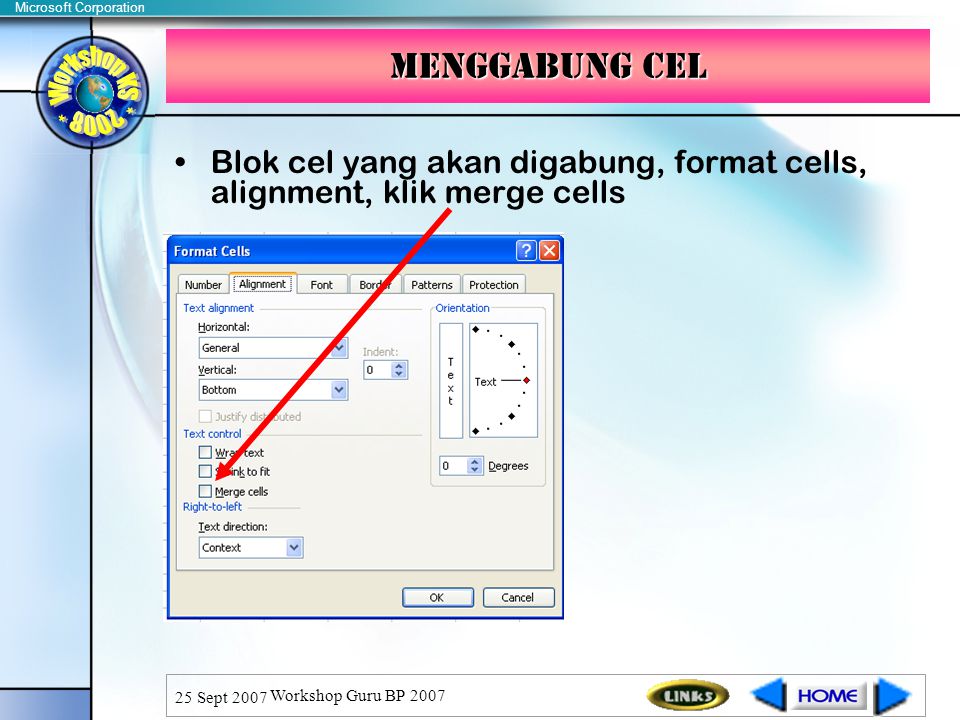 Menggabung cel Blok cel yang akan digabung, format cells, alignment, klik merge cells. 25 Sept