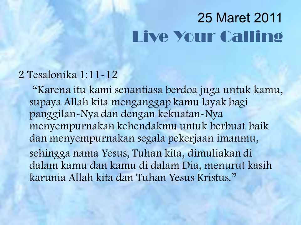 25 Maret 2011 Live Your Calling