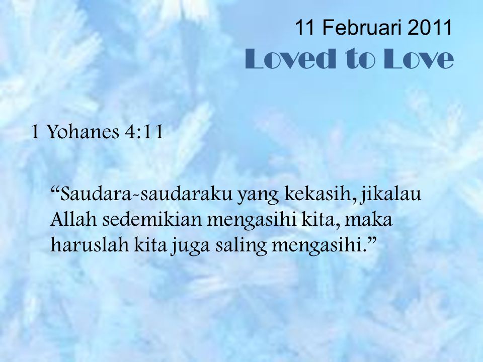 11 Februari 2011 Loved to Love