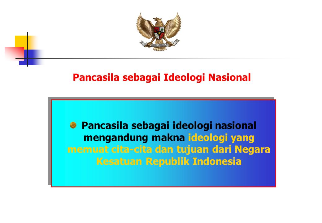 Pancasila sebagai Ideologi Nasional