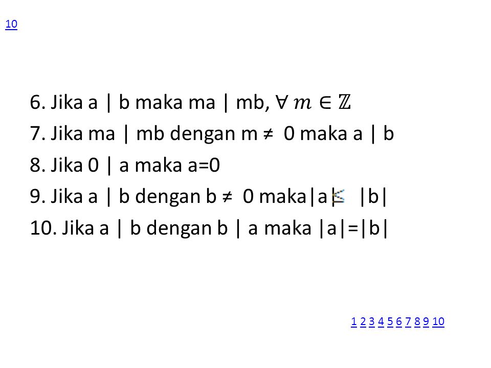 6. Jika a | b maka ma | mb, ∀ 𝑚∈ℤ